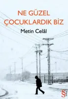 Ne Güzel Çocuklardık Biz