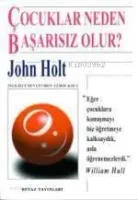 Çocuklar Neden Başarısız Olur?