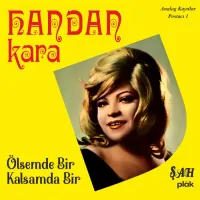 Handan Kara – Ölsem de Bir, Kalsam da LP
