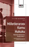 Milletlerarası Kamu Hukuku Alanında Uluslararası Araştırmalar-I