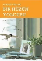 Bir Hüzün Yolcusu