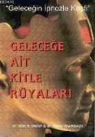 Geleceğe Ait Kitle Rüyaları