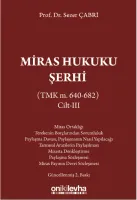 Miras Hukuku Şerhi (TMK m. 640-682) Cilt III