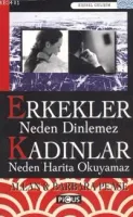 Erkekler Neden Dinlemez Kadınlar Neden Harita Okuyamaz