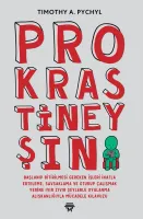 Prokrastineyşın : Başlanıp Bitirilmesi Gereken İşleri İnatla Erteleme