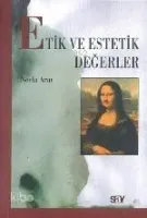 Etik ve Estetik Değerler