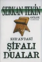 Kur'an'daki Şifalı Dualar