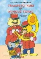 Trampetçı Kuki - Kunduz Topaç