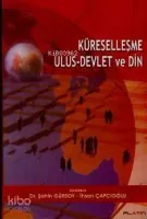 Küreselleşme Ulus-Devlet ve Din