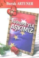 Avrupa'yla Aşkımız