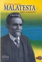 Bir İtalyan Anarşisti Malatesta