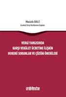 Vergi Yargısında Karşı Vekalet Ücretine İlişkin Hukuki Sorunlar ve Çözüm Önerileri