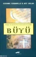 Doğu ve Batı Kaynaklarına Göre Büyü