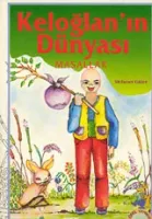 Keloğlan'ın Dünyası - Masallar