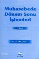 Muhasebede Dönem Sonu İşlemleri