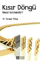 KISIR DÖNGÜ NASIL KIRILABİLİR?