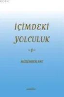 İçimdeki Yolculuk -1-