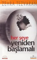 Her Şeye Yeniden Başlamalı
