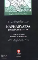 Kafkasyada Siyasi Gelişmeler