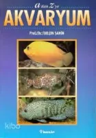 A'dan Z'ye Akvaryum