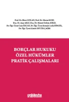 Borçlar Hukuku Özel Hükümler Pratik Çalışmaları