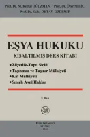 EŞYA HUKUKU Kısaltılmış Ders Kitabı