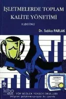 İşletmelerde Toplam Kalite Yönetimi