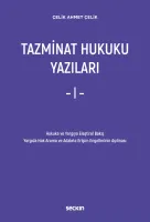 Tazminat Hukuku Yazıları – I –
