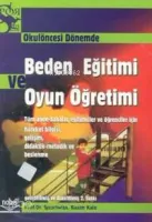 Okulöncesi Dönemde Beden Eğitimi ve Oyun Öğretmeni