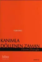 Kanımla Döllenen Zaman