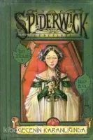 Spiderwick Günceleri 4 -  Gecenin Karanlığında