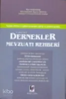 Açıklamalı - Yargı Kararlarıyla Donatılmış  Dernekler Mevzuatı Rehberi