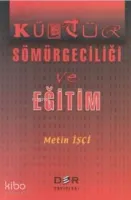 Kültür Sömürgeciliği ve Eğitim