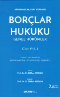 Marmara Hukuku YorumuBorçlar Hukuku Genel Hükümler Cilt: V/1,1
