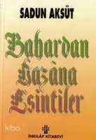 Bahardan Hazâna Esintiler