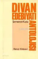 Divan Edebiyatı Antolojisi