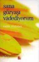 Sana Gözyaşı Vadediyorum