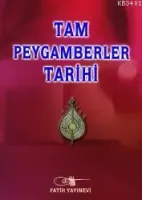 Tam Peygamberler Tarihi