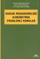 Hukuk Muhakemeleri Kanunu'nda Problemli Konular