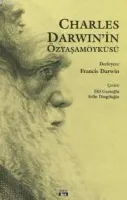 Charles Darwin'in Özyaşamöyküsü