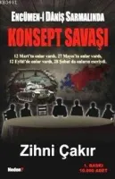 Encümen-i Daniş Sarmalında Konsept Savaşı