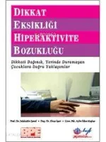 Dikkat Eksikliği Hiperaktivite Bozukluğu