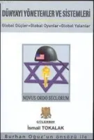 Dünyayı Yönetenler ve Sistemleri