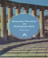 Anayasa Teorisine ve Hukukuna Giriş