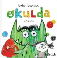Renk Canavarı Okulda (Ciltli)