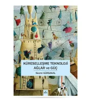 Küreselleşme Teknoloji Ağlar ve Güç