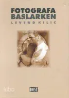 Fotoğrafa Başlarken