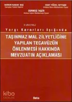 Taşınmaz Mal Zilyedliğine Yapılan Tecavüzün Önlenmesi