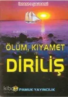 Ölüm Kıyamet ve Diriliş (Kıyamet-007)