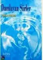 Damlayan Şiirler